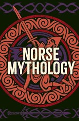 Norse Mythology - Mary Litchfield ; Sarah Powers Bradish ; Abbie Farewell Brown ; Julia Goddard - 9781398831391