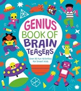 Genius Book of Brain Teasers - Lisa Regan - 9781398833579