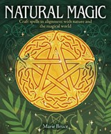 Natural Magic - Marie Bruce - 9781398839915