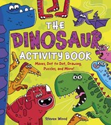 The Dinosaur Activity Book - Emily Stead - 9781398846487