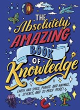 The Absolutely Amazing Book of Knowledge - William (Author) Potter - 9781398870536