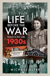 Life Before the War - Michael Alpert - 9781399053891