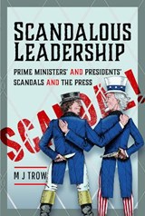 Scandalous Leadership - M J Trow - 9781399066556