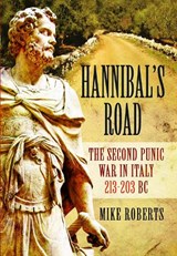 Hannibal's Road - Mike Roberts - 9781399078139