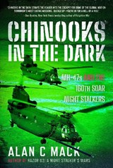 Chinooks in the Dark - Alan C Mack - 9781399079204