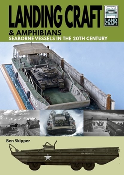 Landing Craft & Amphibians, Skipper Ben - Paperback - 9781399092135