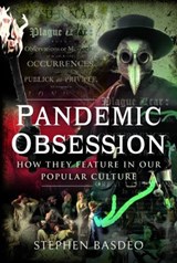 Pandemic Obsession - Stephen Basdeo - 9781399092210