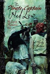 The Pirate Captain Ned Low - Nicky Nielsen - 9781399094313