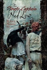 The Pirate Captain Ned Low - Nicky Nielsen - 9781399094320