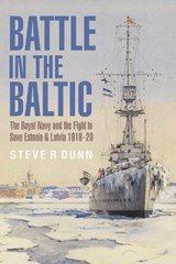 Battle in the Baltic - Steve Dunn - 9781399096553