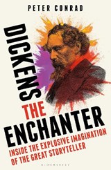 Dickens the Enchanter - Peter Conrad - 9781399409209