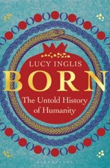 Born - Lucy Inglis - 9781399414418