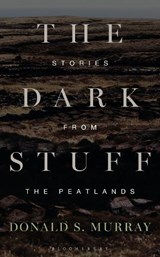 The Dark Stuff - Donald S. Murray - 9781399426312