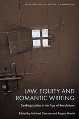 Law, Equity and Romantic Writing - Michael (Professor of English Demson ; Regina (Professor of English Hewitt - 9781399500388