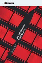 The Metamodern Slasher Film - Steve Jones - 9781399520966