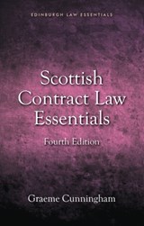 Scottish Contract Law Essentials - Graeme (Lecturer in Private Law Cunningham - 9781399531610