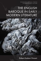 The English Baroque in Early Modern Literature - Robert Hudson (Davidson College Vincent - 9781399534451