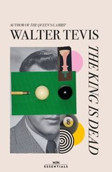 The King Is Dead - Walter Tevis - 9781399601177