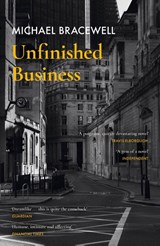 Unfinished Business - Michael Bracewell - 9781399604406