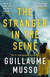 The Stranger in the Seine - Guillaume Musso - 9781399605687