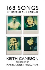 168 Songs of Hatred and Failure - Keith Cameron - 9781399607438