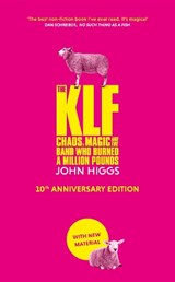 The KLF - John Higgs - 9781399610353