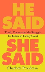 He Said, She Said - Dr Charlotte Proudman - 9781399612449