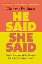 He Said, She Said - Dr Charlotte Proudman - 9781399612456
