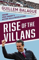 Rise of the Villans - Guillem Balague - 9781399625067