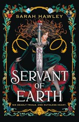 Servant of Earth - Sarah Hawley - 9781399626903