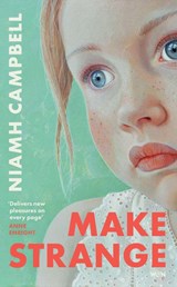 Make Strange - Niamh Campbell - 9781399631808