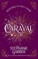 Caraval - Stephanie Garber - 9781399633772