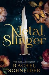Metal Slinger - Rachel Schneider - 9781399633987