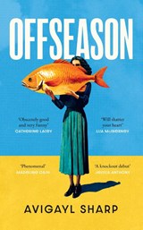 Offseason - Avigayl Sharp - 9781399637015