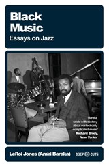 Black Music - LeRoi Jones (Amiri Baraka) - 9781399638494