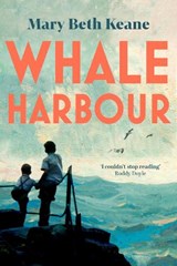 Whale Harbour - Mary Beth Keane - 9781399638999