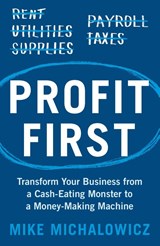 Profit First - Mike Michalowicz - 9781399643061