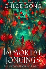 Immortal Longings - Chloe Gong - 9781399700467