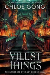 Vilest Things - Chloe Gong - 9781399700474