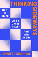 Thinking Sideways - Jennifer Shahade - 9781399701327