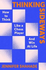 Thinking Sideways - Jennifer Shahade - 9781399701341