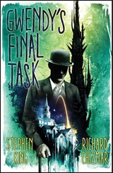 Gwendy's Final Task - Stephen King ; Richard Chizmar - 9781399702386