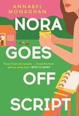 Nora Goes Off Script - Annabel Monaghan - 9781399703031