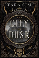 The City of Dusk - Tara Sim - 9781399704137