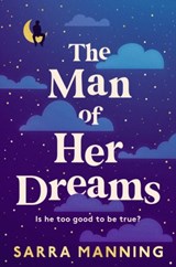 The Man of Her Dreams - Sarra Manning - 9781399707831