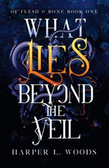 What Lies Beyond the Veil - Harper L. Woods - 9781399711692