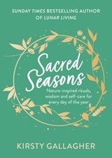 Sacred Seasons - Kirsty Gallagher - 9781399712828