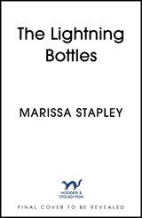 The Lightning Bottles - Marissa Stapley - 9781399714655