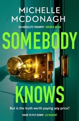 Somebody Knows - Michelle McDonagh - 9781399716505