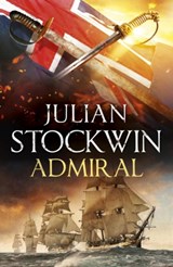 Admiral: Thomas Kydd 27 - Julian Stockwin - 9781399716765